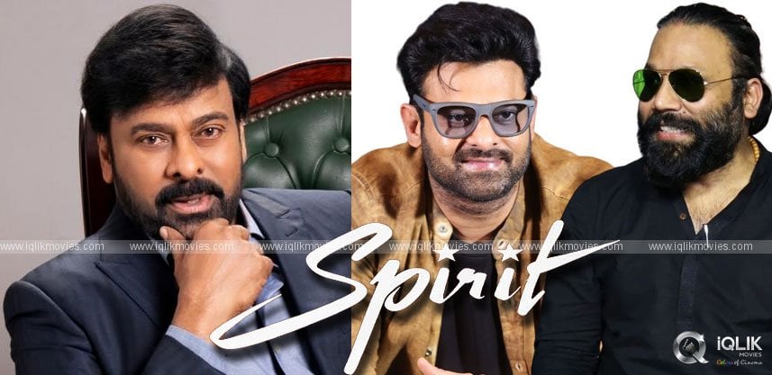 Megastar Chiranjeevi In Prabhas' Spirit?