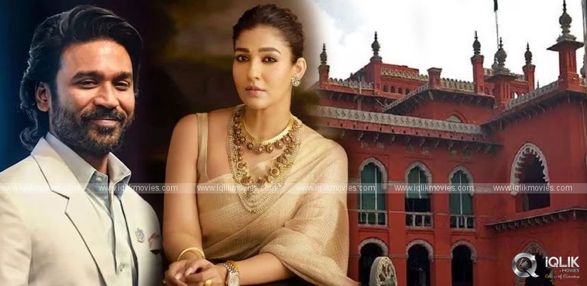 Dhanush Approaches Madras High Court Against Nayanthara