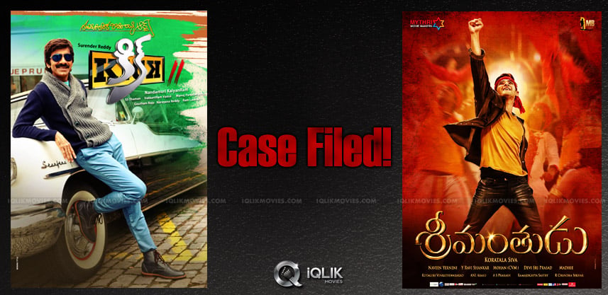 case-filed-on-srimanthudu-kick2-movies